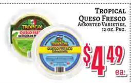 Trade Fair Supermarket TROPICAL Queso Fresco offer