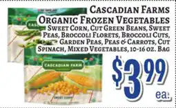 Trade Fair Supermarket CASCADIAN FARMS ORGANIC FROZEN VEGETABLES offer
