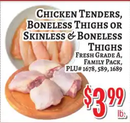 Trade Fair Supermarket Chicken Tenders, Boneless Thighs or Skinless & Boneless Thighs offer