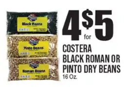 Extra Supermarket COSTERA BLACK ROMAN OR PINTO DRY BEANS offer