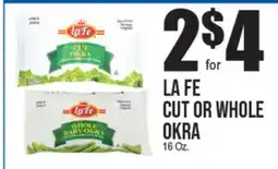 Extra Supermarket LA FE CUT OR WHOLE OKRA offer