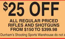 Dunham's Sports ALL REGULAR PRICED RIFLES AND SHOTGUNS offer