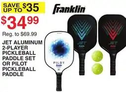 Dunham's Sports FRANKLIN JET ALUMINUM 2-PLAYER PICKLEBALL PADDLE SET OR PILOT PICKLEBALL PADDLE offer