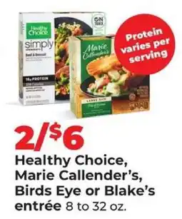 Hy-Vee Healthy Choice, Marie Callender’s, Birds Eye or Blake’s entrée offer