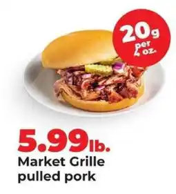 Hy-Vee Market Grille pulled pork offer