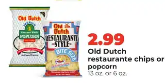 Hy-Vee Old Dutch restaurante chips or popcorn offer