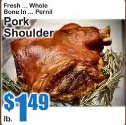 SuperFresh Fresh ... Whole Bone In ... Pernil Pork Shoulder offer