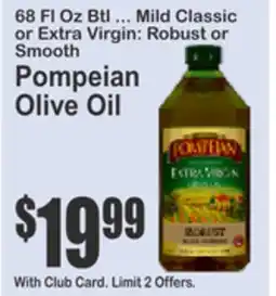 SuperFresh 68 FL Oz Btl ... Mild Classic or Extra Virgin: Robust or Smooth Pompeian Olive Oil offer