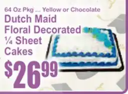 SuperFresh Dutch Maid Floral Decorated ¼ Sheet Cakes offer
