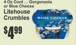 SuperFresh 4 Oz Cont ... Gorgonzola or Blue Cheese Litehouse Crumbles offer
