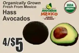 SuperFresh Organically Grown Fresh From Mexico Hass Avocados offer
