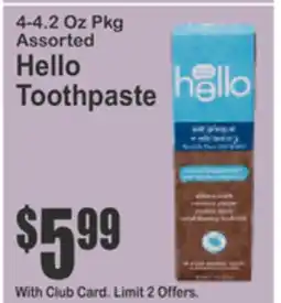 SuperFresh 4-4.2 Oz Pkg Assorted Hello Toothpaste offer