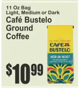SuperFresh 11 Oz Bag Light, Medium or Dark Café Bustelo Ground Coffee offer