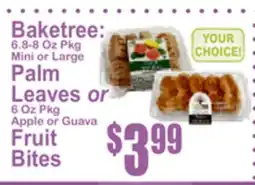 SuperFresh Baketree: 6.8-8 Oz Pkg Mini or Large Palm Leaves or 6 Oz Pkg Apple or Guava Fruit Bites offer