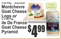 SuperFresh Montchevre Goat Cheese Logs or Ile De France Goat Cheese Pyramid offer