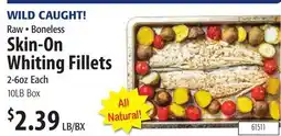 Restaurant Depot WILD CAUGHT! Raw • Boneless Skin-On Whiting Fillets offer