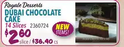 Restaurant Depot ROYALE DESSERTS DUBAI CHOCOLATE CAKE offer