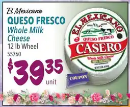 Restaurant Depot El Mexicano QUESO FRESCO Whole Milk Cheese offer