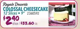 Restaurant Depot ROYALE DESSERTS COLossal Cheesecake offer