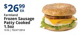 Restaurant Depot Farmland Frozen Sausage Patty Cooked offer