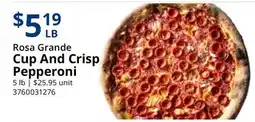 Restaurant Depot Rosa Grande Cup And Crisp Pepperoni offer