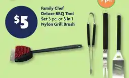 Family Dollar Family Chef Deluxe BBQ Tool Set 3 pc. or 3 in 1 Nylon Grill Brush offer