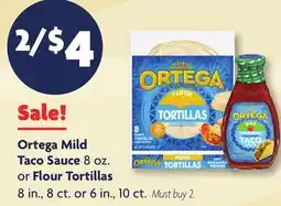 Family Dollar Ortega Mild Taco Sauce 8 oz. or Flour Tortillas 8 in., 8 ct. or 6 in., 10 ct offer