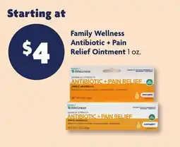Family Dollar Family Wellness Antibiotic + Pain Relief Ointment offer