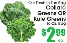 Supremo Foods Inc Cut Fresh In The Bag Collard Greens OR Kale Greens offer