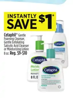 Dollar General Cetaphil Gentle Foaming Cleanser, Gentle Exfoliating Salicylic Acid Cleanser or Moisturizing Lotion offer