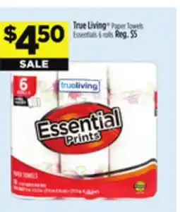 Dollar General True Living Paper Towels Essentials offer