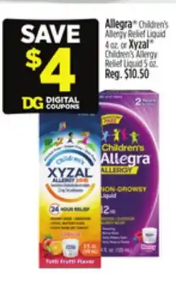 Dollar General Allegra Children's Allergy Relief Liquid or Xyzal Children's Allergy Relief Liquid offer