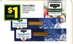 Dollar General Clover Valley Pasta 12-16 oz. or Pasta Sauce 24 oz offer