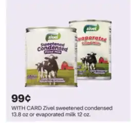 CVS Zivel sweetened condensed 13.8 oz or evaporated milk 12 oz offer
