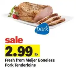 Meijer Fresh from Meijer Boneless Pork Tenderloins offer