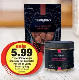Meijer Frederiks by Meijer Snacking Nut Cannister Trail Mix or Candy Stand Up Bag offer
