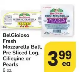 Albertsons BelGioioso Fresh Mozzarella Ball, Pre Sliced Log, Ciliegine or Pearls offer