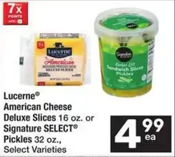 Albertsons Lucerne american cheese deluxe slices or signature select pickles offer