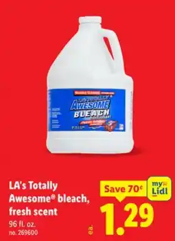 Lidl LA's Totally Awesome bleach, fresh scent offer
