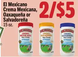 Vallarta Supermarkets El Mexicano Crema Mexicana, Oaxaqueña or Salvadoreña offer