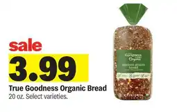Meijer True Goodness Organic Bread offer