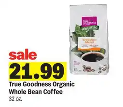 Meijer True Goodness Organic Whole Bean Coffee offer