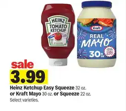 Meijer Heinz Ketchup Easy Squeeze 32 oz. or Kraft Mayo 30 oz. or Squeeze 22. oz offer