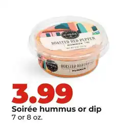 Hy-Vee Soirée hummus or dip offer