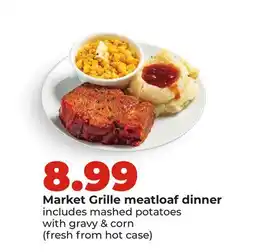 Hy-Vee Market Grille meatloaf dinner offer