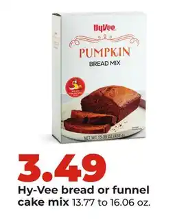 Hy-Vee Hy-Vee bread or funnel cake mix offer