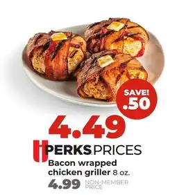 Hy-Vee Bacon wrapped chicken griller offer