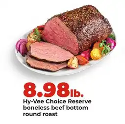 Hy-Vee Hy-Vee Choice Reserve boneless beef bottom round roast offer