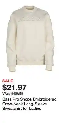 Cabela's Bass Pro Shops Embroidered Crew-Neck Long-Sleeve Sweatshirt for Ladies offer