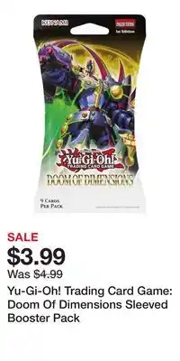 Game Stop Yu-Gi-Oh! Trading Card Game: Doom Of Dimensions Sleeved Booster Pack offer
